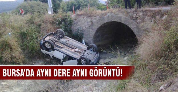 Bursa'da bu dereye her hafta bir araç uçuyor!