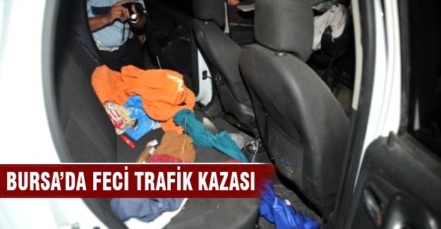 Bursa'da feci trafik kazası