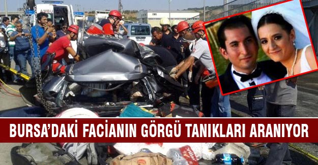 Feci kazanın görgü tanıkları aranıyor