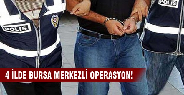 Bursa merkezli uyuşturucu operasyonu