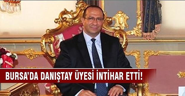 Bursa'da  Danıştay üyesi Ali Yaşar Yurdabak intihar etti