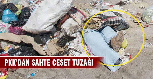 Silvan'da sahte cesetli PKK tuzağı