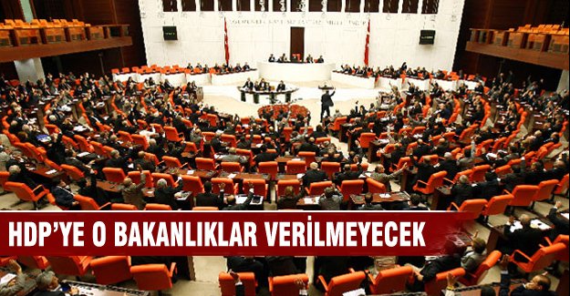 HDP'ye o bakanlıklar verilmeyecek