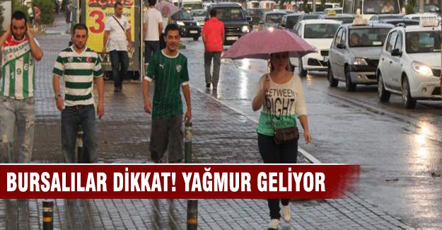 Bursa'da bunaltan sıcaklar gidiyor