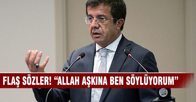 Zeybekçi'den flaş sözler! "Allah aşkına ben söylüyorum"