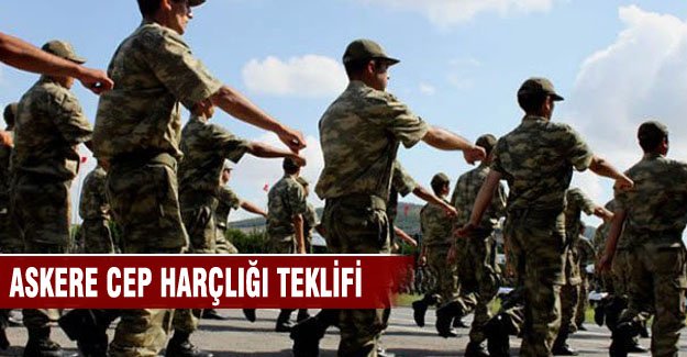 Askere cep harçlığı teklifi