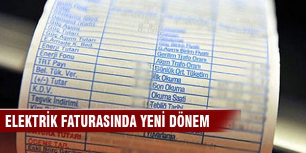 Elektrik faturasında yeni dönem