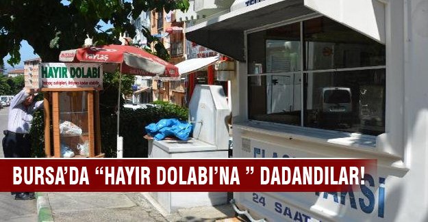 Bursa'da "hayır dolabı'na" dadandılar