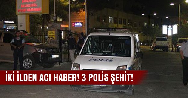 Tunceli ve Şanlıurfa'dan acı haber