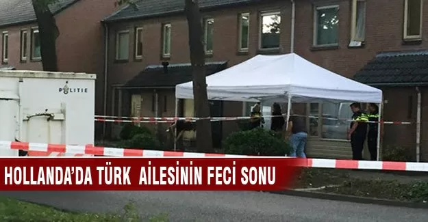 Hollanda'da 3 Türk ölü bulundu