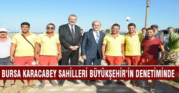 Karacabey sahilleri  Büyükşehir'in denetiminde