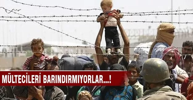 Politika gereği mülteci kabul etmiyorlarmış!