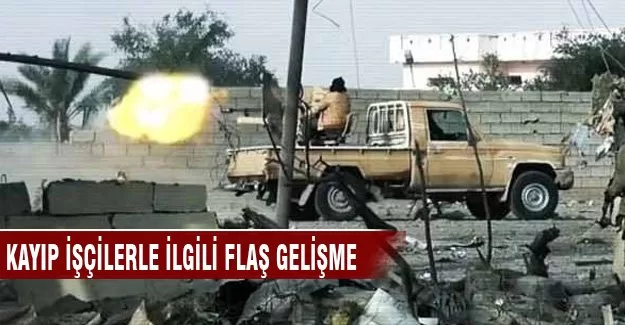 Kayıp Türk işçilerle ilgili son gelişme...