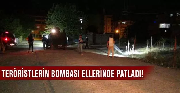 Teröristlerin bombası ellerinde patladı!