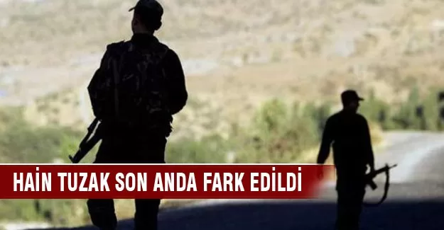 Hain tuzak son anda fark edildi