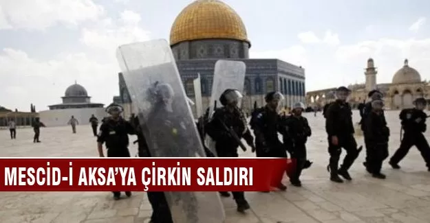 Mescid-i Aksa'ya yeni saldırı