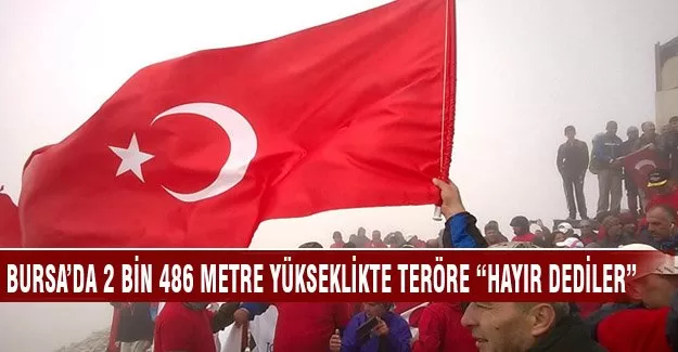 Bursa'da 2 bin 486 metre yükseklikte teröre tepki