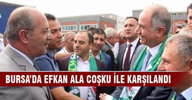 Efkan Ala'ya coşkulu karşılama