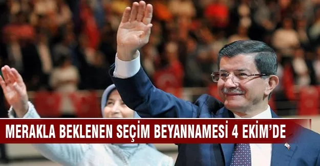 AK Parti seçim beyannamesi 4 Ekim'de