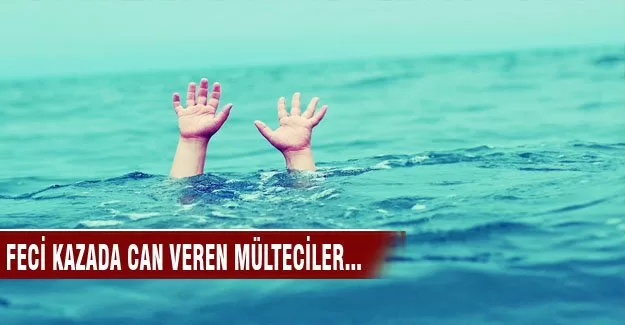 Feci kazada can veren mülteciler Bursa'da