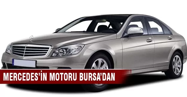 Mercedes'in motoru Bursa'da üretiliyor