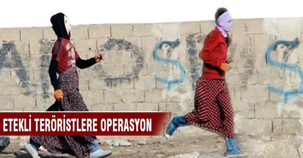 Etekli teröristlere operasyon
