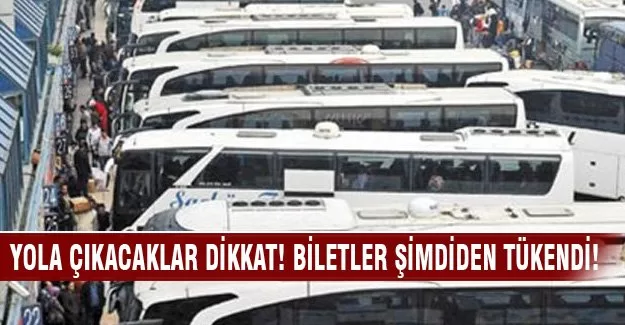 Kaplan: "Dönüşü son güne bırakmayın"