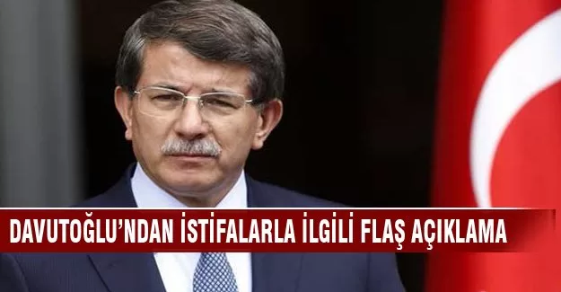 Davutoğlu'ndan flaş açıklama