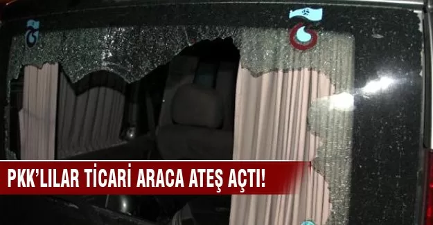 PKK'lılar ticari araca ateş açtı: 1 yaralı