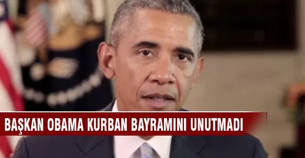 Başkan Obama’dan Bayram Mesajı