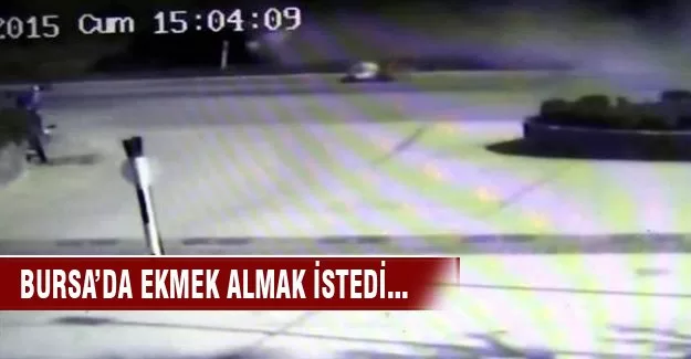 Bursa'da tek isteği ekmek almaktı...