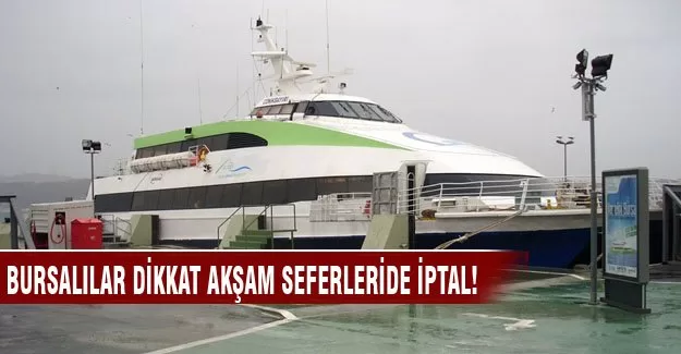 Bursalılar dikkat akşam seferleride iptal edildi