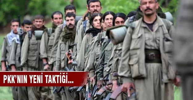 PKK'nın yeni taktiği!
