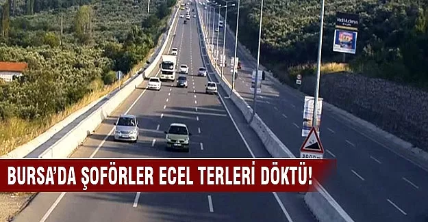 Bursa'da ters yöne şoför, sürücülere ecel terleri döktürdü!