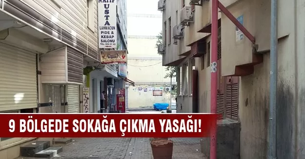 Lice’de 9 bölgede sokağa çıkma yasağı ilan edildi