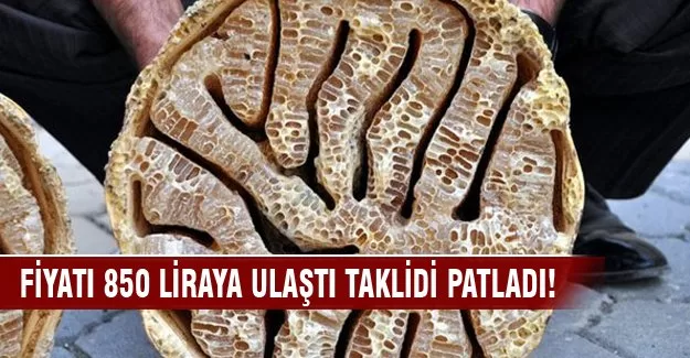 Fiyatı 850 liraya ulaştı, taklidi patladı!