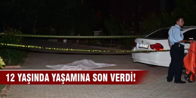 12 yaşındaki Alara 8’inci kattan atlayarak intihar etti