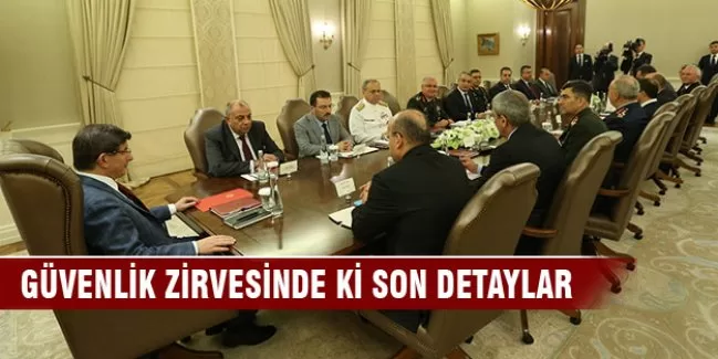 Güvenlik zirvesinde ki son detaylar