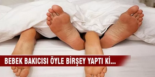 Bebek bakıcısı 11 yaşında ki çocukla seks yaptı