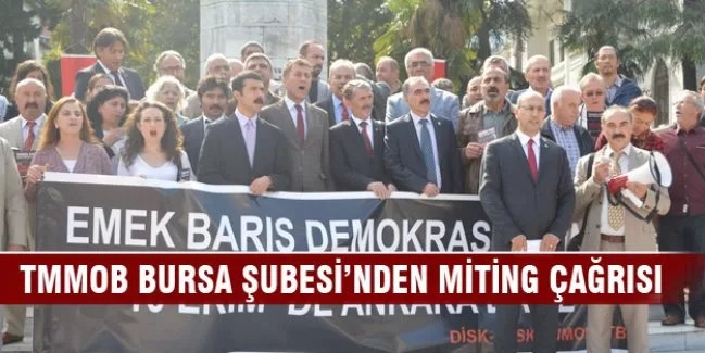 TMMOB Bursa Şubesi'nden miting çağrısı