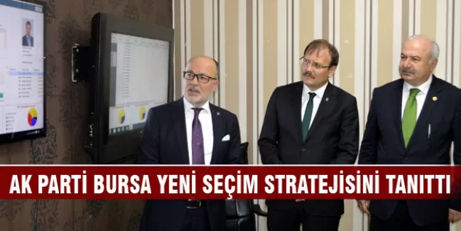 AK Parti Bursa seçim çalışmalarını anlattı