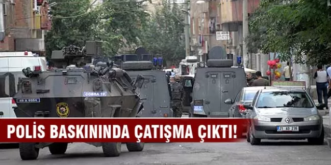 Polis baskınında çatışma çıktı! 1 ölü!