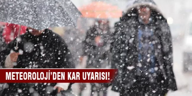 Dikkat! Bu illere kar uyarısı geldi