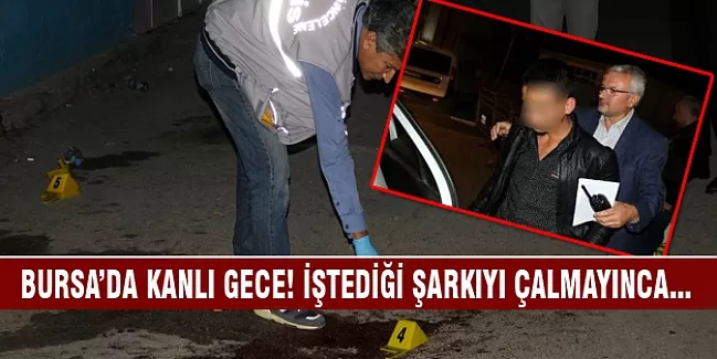 İstediği şarkı çalınmayınca dehşet saçtı: 1 yaralı