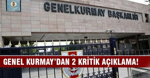 Genelkurmay'dan 2 kritik açıklama