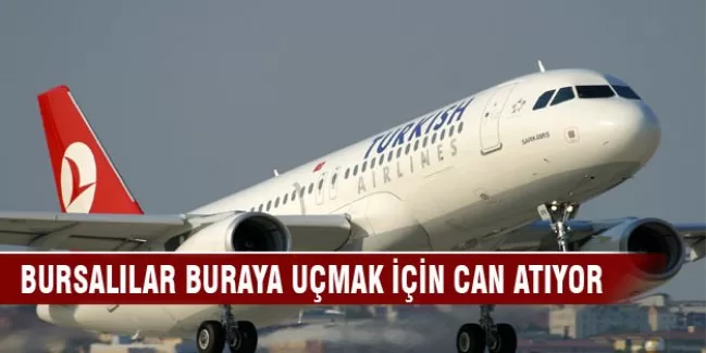 Bursalılar buraya uçmak için can atıyor