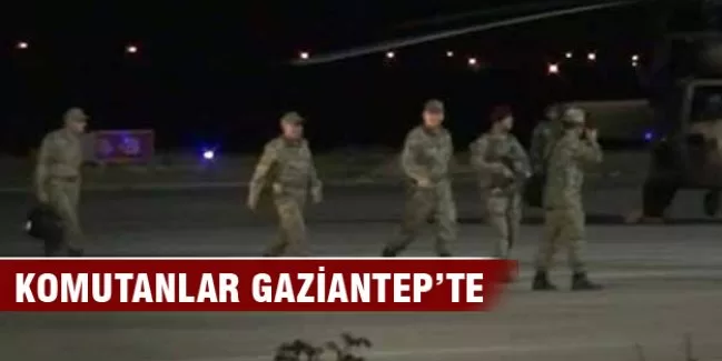Komutanlar Gaziantep'te