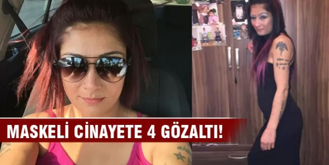 Maskeli cinayete 4 gözaltı