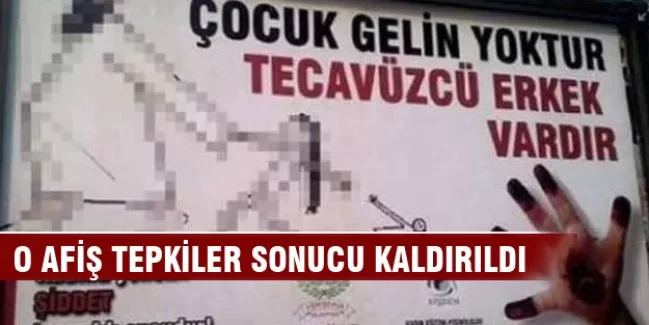 Tepki çeken afişler kaldırıldı!