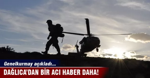 Dağlıca'da şehit sayısı 4'e yükseldi...